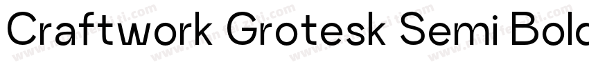 Craftwork Grotesk Semi Bold字体转换